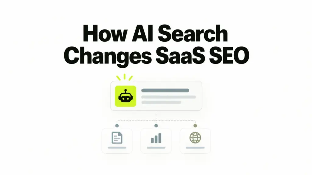 How AI search changes SaaS SEO: one answer card naming a few trusted sources