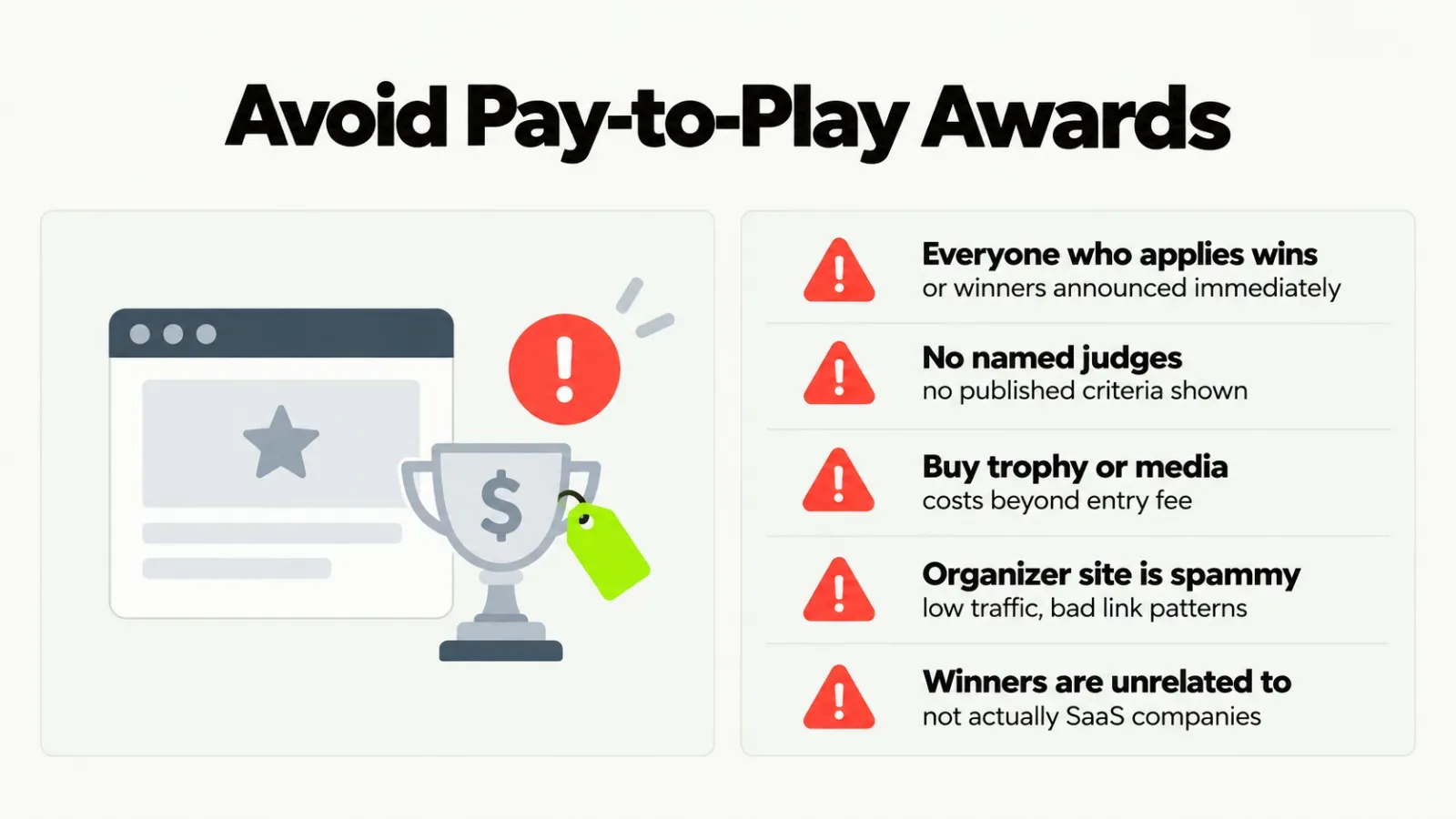 Five red flags for pay-to-play awards: everyone wins, no judges, buy trophy required, spammy site, unrelated winners